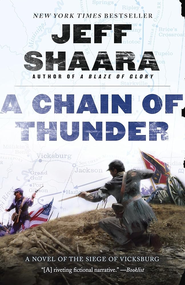 A Chain of Thunder: A Novel of the Siege of Vicksburg (the Civil War in the West) cover image