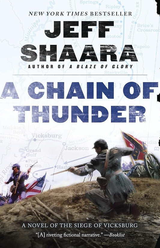 A Chain of Thunder: A Novel of the Siege of Vicksburg (the Civil War in the West) cover image